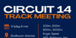 9 mei: Circuit 14 Track Meeting